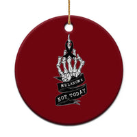 Melanoma Fighter Not Today Ceramic Ornament Skin Cancer Awareness Gift
