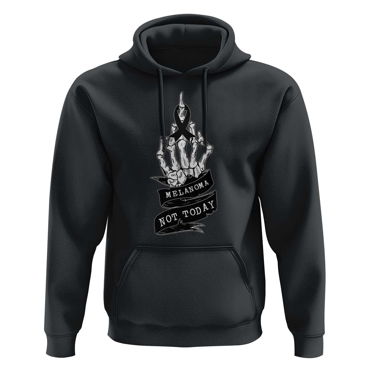 Melanoma Fighter Not Today Hoodie Skin Cancer Awareness Gift