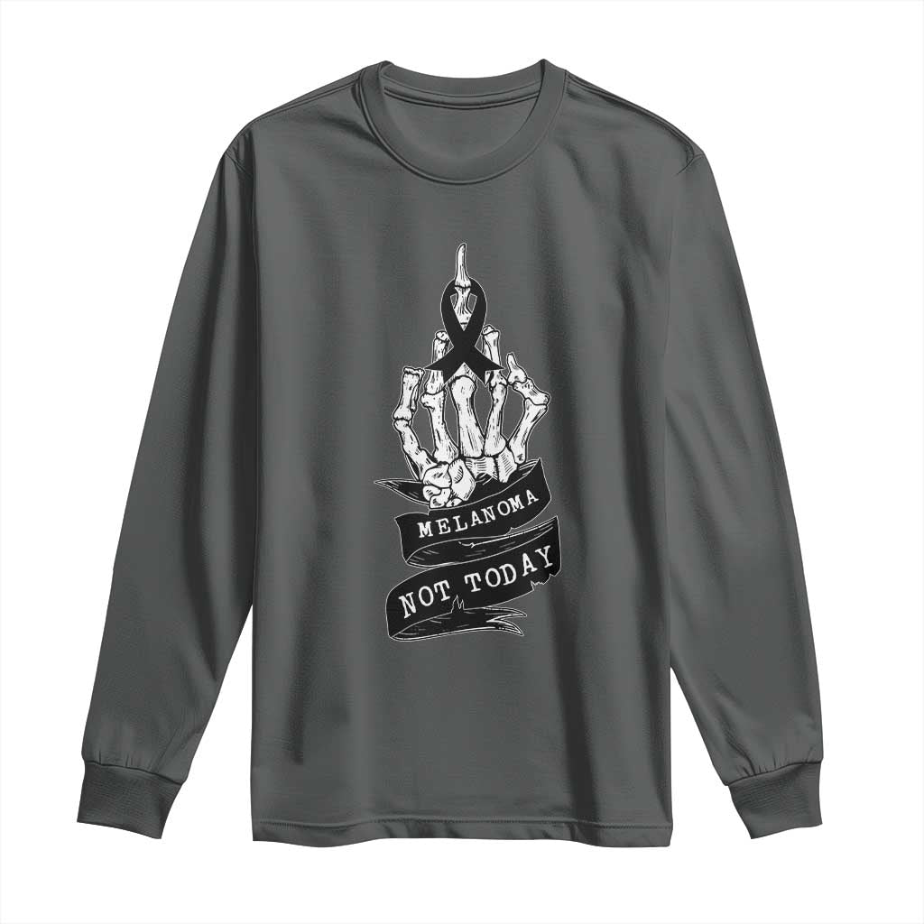 Melanoma Fighter Not Today Long Sleeve Shirt Skin Cancer Awareness Gift