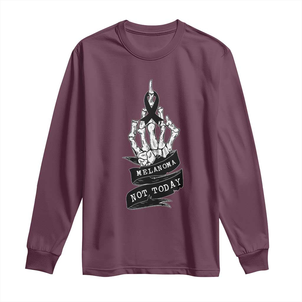 Melanoma Fighter Not Today Long Sleeve Shirt Skin Cancer Awareness Gift