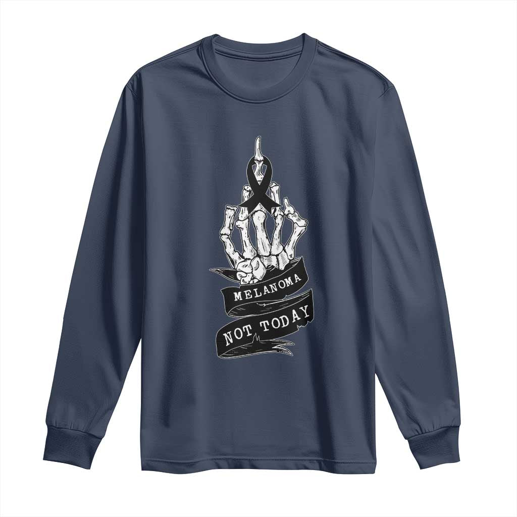 Melanoma Fighter Not Today Long Sleeve Shirt Skin Cancer Awareness Gift