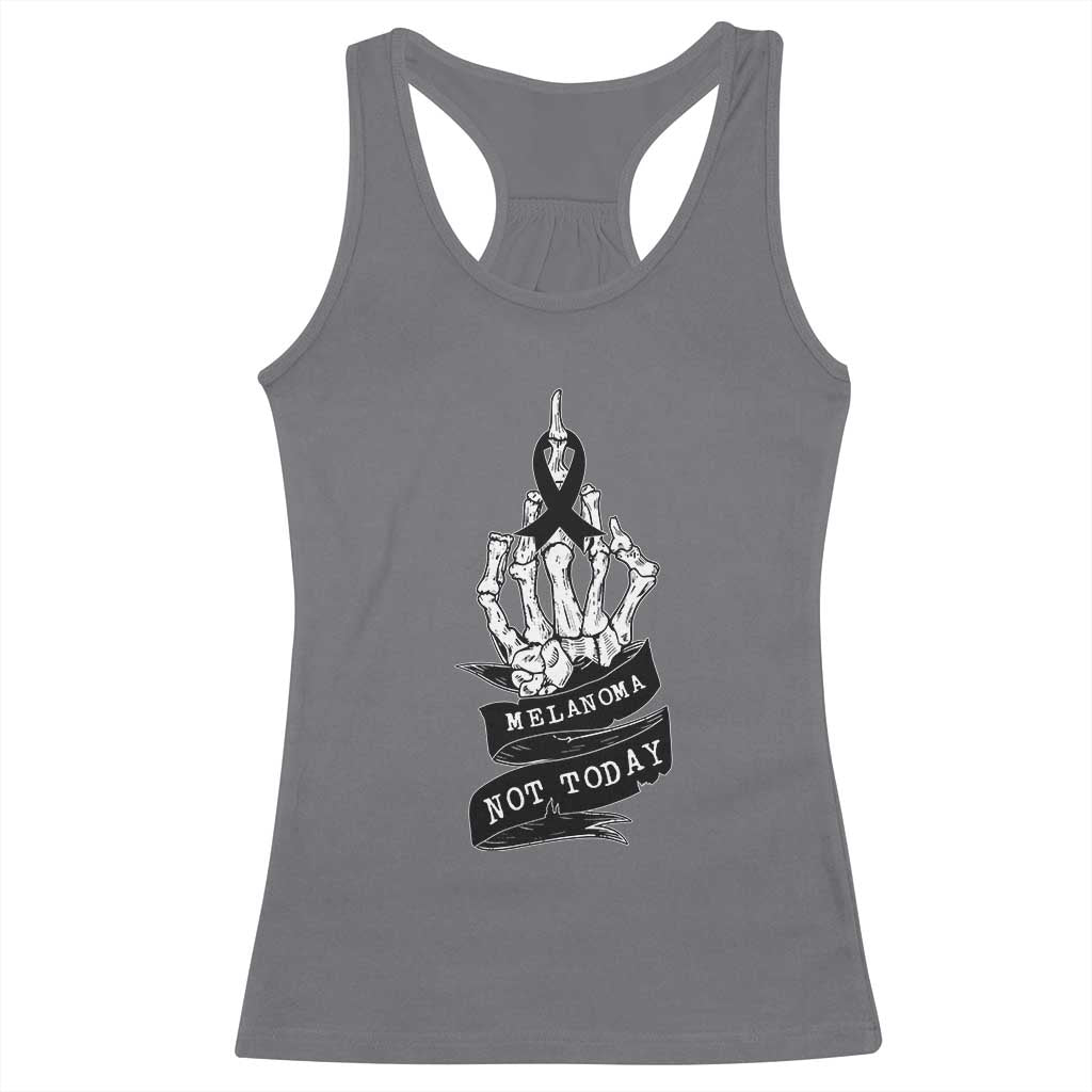 Melanoma Fighter Not Today Racerback Tank Top Skin Cancer Awareness Gift