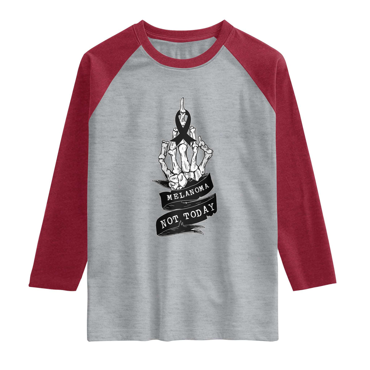 Melanoma Fighter Not Today Raglan Shirt Skin Cancer Awareness Gift
