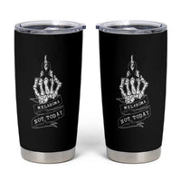 Melanoma Fighter Not Today Tumbler Cup Skin Cancer Awareness Gift