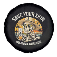 Funny Melanoma Cancer Awareness Graphic Spare Tire Cover Save Your Skin