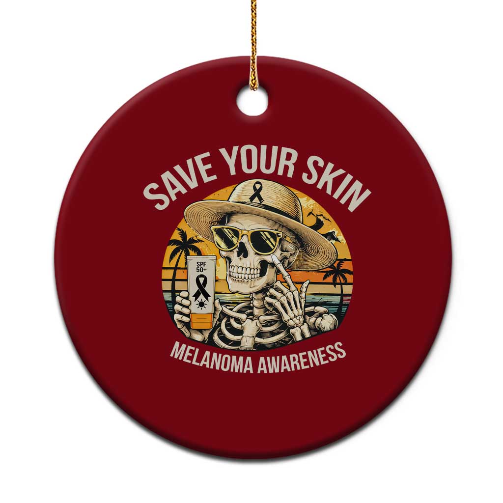 Funny Melanoma Cancer Awareness Graphic Ceramic Ornament Save Your Skin