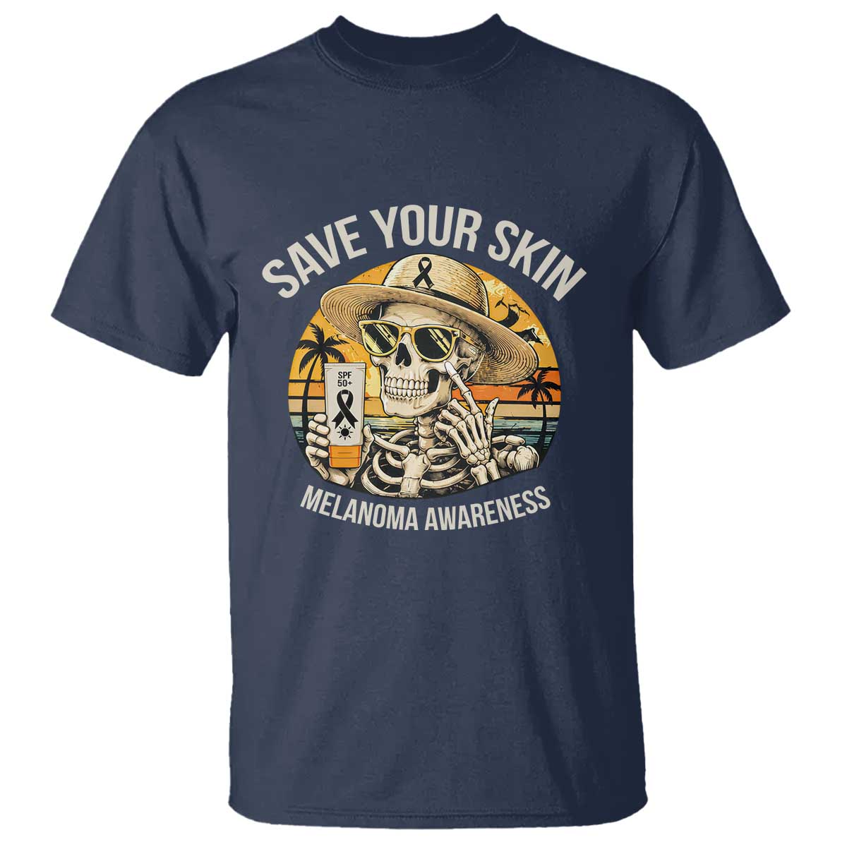 Funny Melanoma Cancer Awareness Graphic T Shirt Save Your Skin