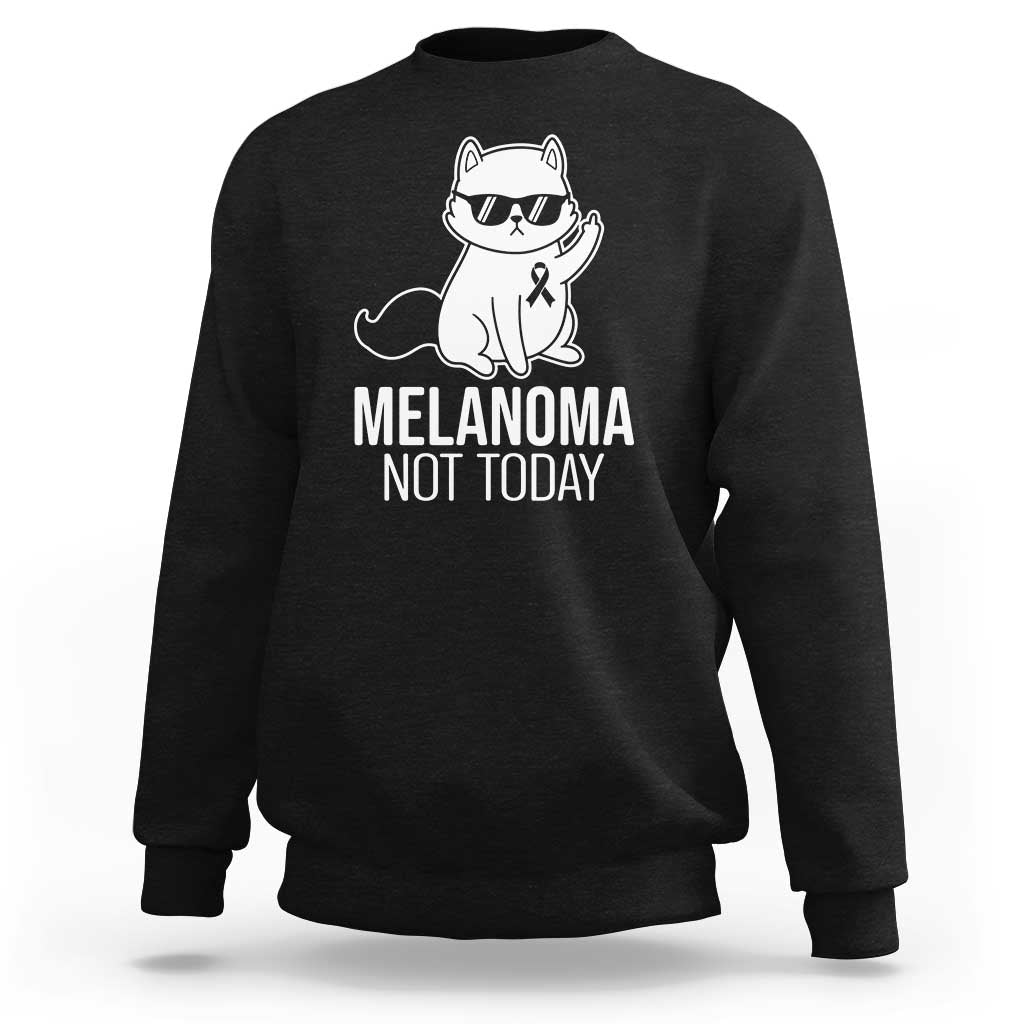 Melanoma Fighter Cat Sweatshirt Not Today Skin Cancer Awareness