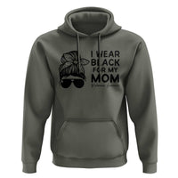 I Wear Black For My Mom Hoodie Melanoma Awareness Family Gift