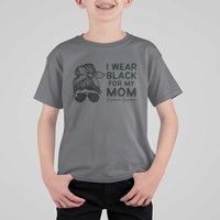 I Wear Black For My Mom T Shirt For Kid Melanoma Awareness Family Gift
