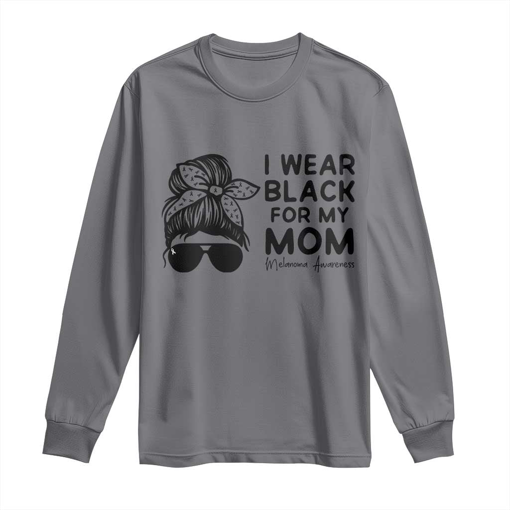 I Wear Black For My Mom Long Sleeve Shirt Melanoma Awareness Family Gift
