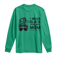 I Wear Black For My Mom Long Sleeve Shirt Melanoma Awareness Family Gift