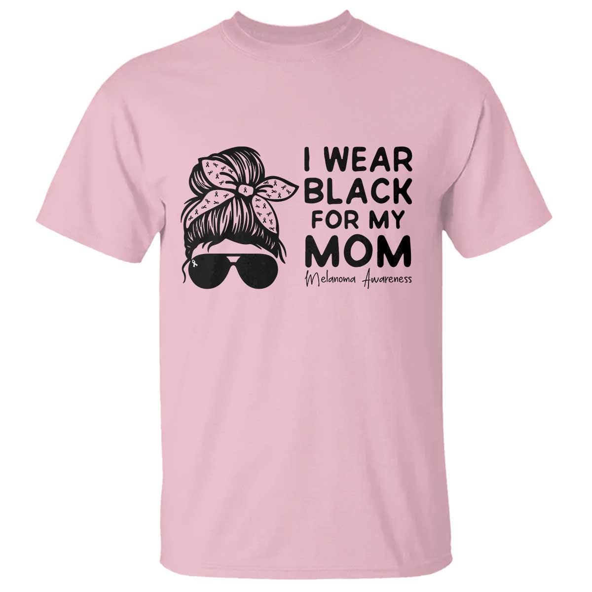 I Wear Black For My Mom T Shirt Melanoma Awareness Family Gift