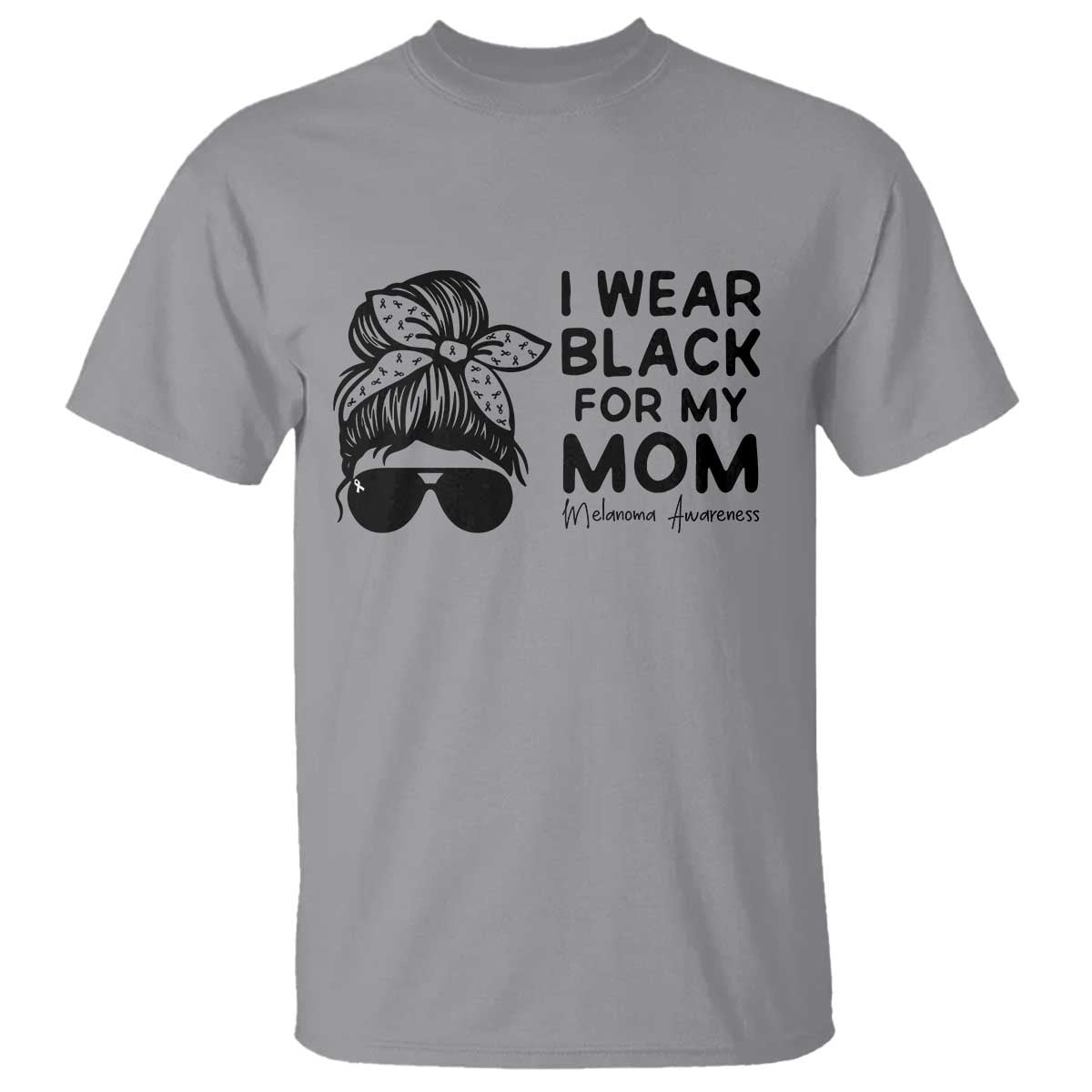 I Wear Black For My Mom T Shirt Melanoma Awareness Family Gift