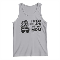 I Wear Black For My Mom Tank Top Melanoma Awareness Family Gift