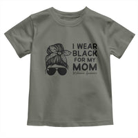 I Wear Black For My Mom Toddler T Shirt Melanoma Awareness Family Gift