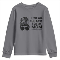 I Wear Black For My Mom Youth Sweatshirt Melanoma Awareness Family Gift