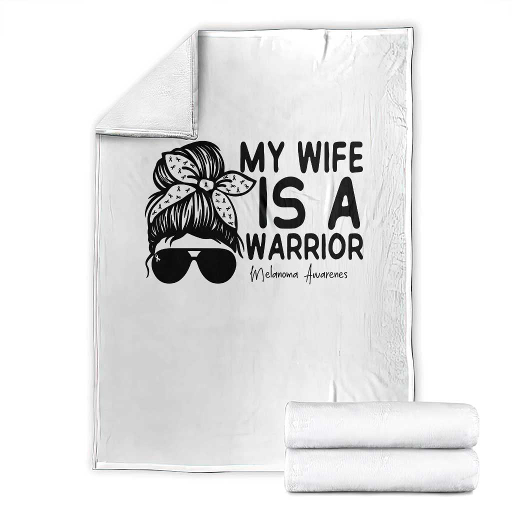 My Wife Is A Warrior Throw Blanket Melanoma Awareness Husband Gift