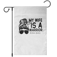 My Wife Is A Warrior Garden Flag Melanoma Awareness Husband Gift