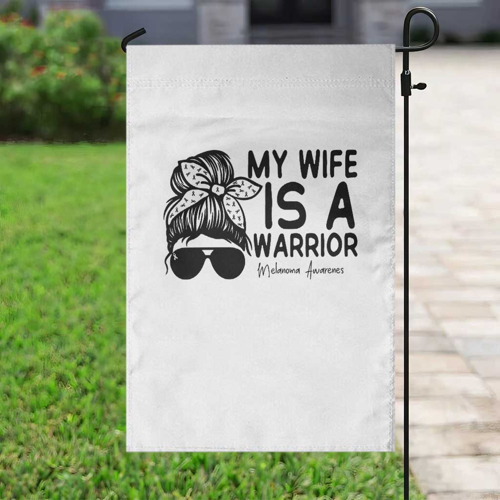 My Wife Is A Warrior Garden Flag Melanoma Awareness Husband Gift