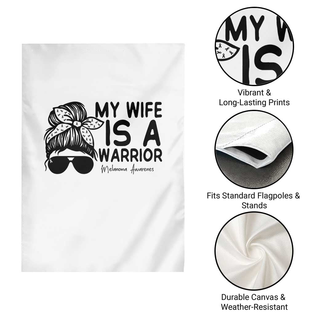 My Wife Is A Warrior Garden Flag Melanoma Awareness Husband Gift