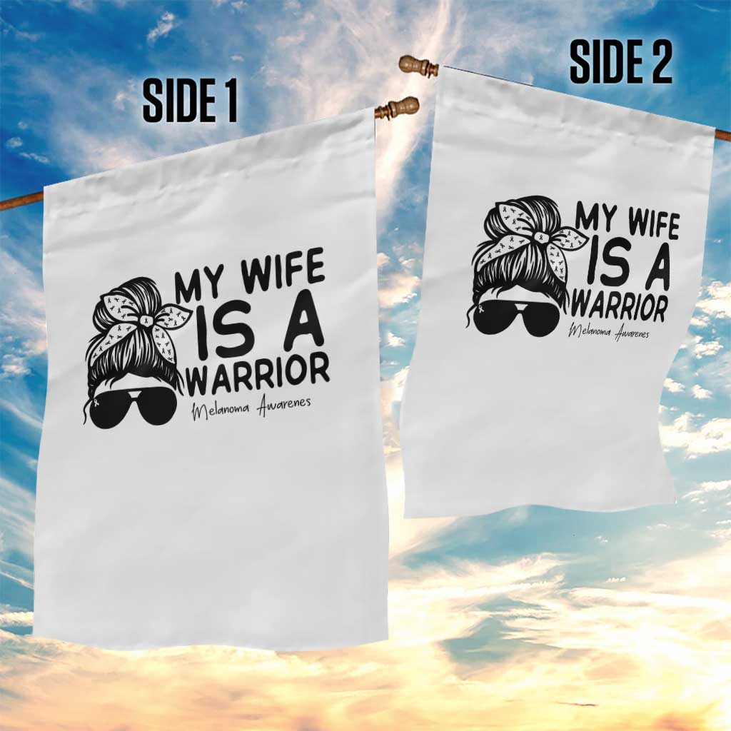 My Wife Is A Warrior Garden Flag Melanoma Awareness Husband Gift