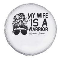 My Wife Is A Warrior Spare Tire Cover Melanoma Awareness Husband Gift