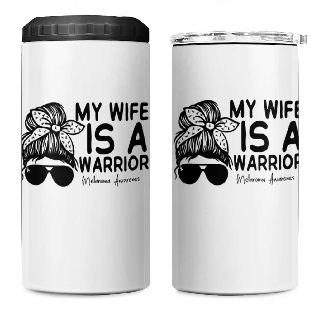 My Wife Is A Warrior 4 in 1 Can Cooler Tumbler Melanoma Awareness Husband Gift