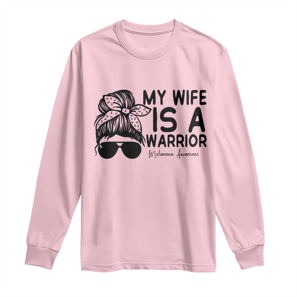 My Wife Is A Warrior Long Sleeve Shirt Melanoma Awareness Husband Gift