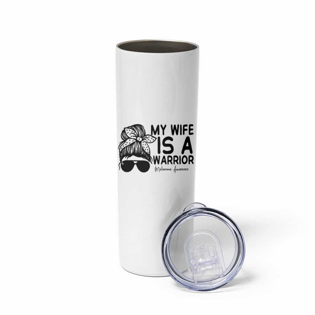 My Wife Is A Warrior Skinny Tumbler Melanoma Awareness Husband Gift