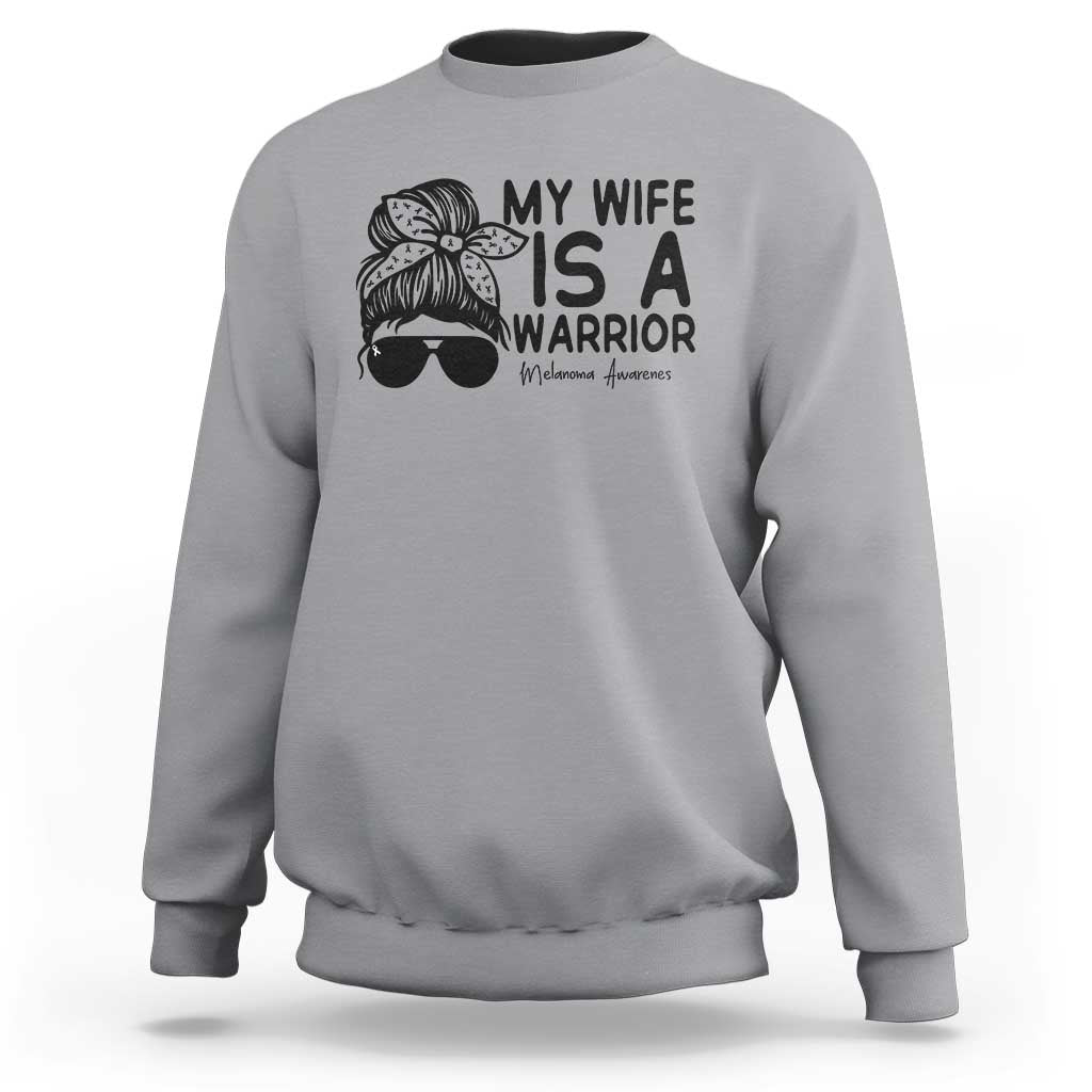 My Wife Is A Warrior Sweatshirt Melanoma Awareness Husband Gift