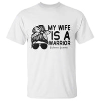 My Wife Is A Warrior T Shirt Melanoma Awareness Husband Gift