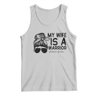 My Wife Is A Warrior Tank Top Melanoma Awareness Husband Gift