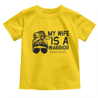 My Wife Is A Warrior Toddler T Shirt Melanoma Awareness Husband Gift