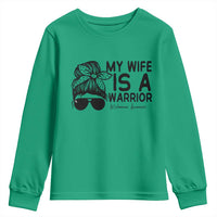 My Wife Is A Warrior Youth Sweatshirt Melanoma Awareness Husband Gift