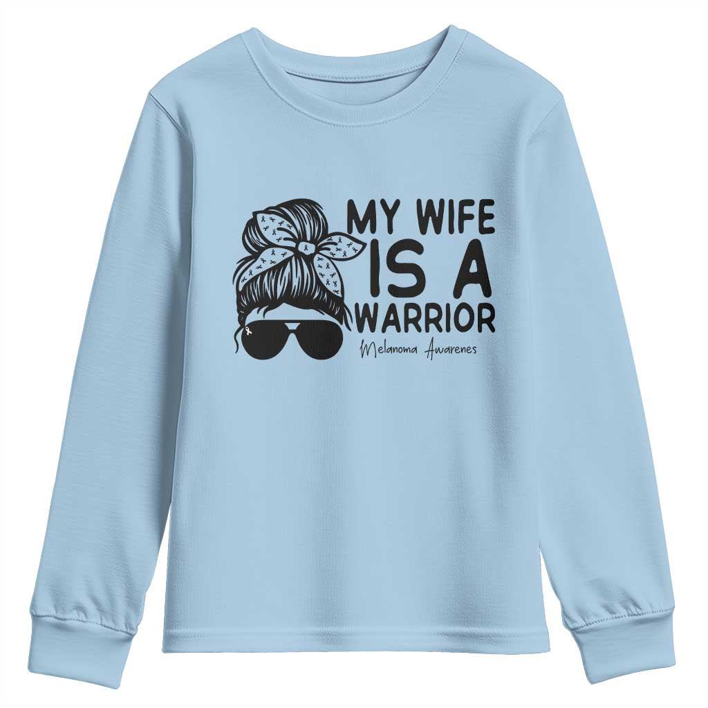 My Wife Is A Warrior Youth Sweatshirt Melanoma Awareness Husband Gift