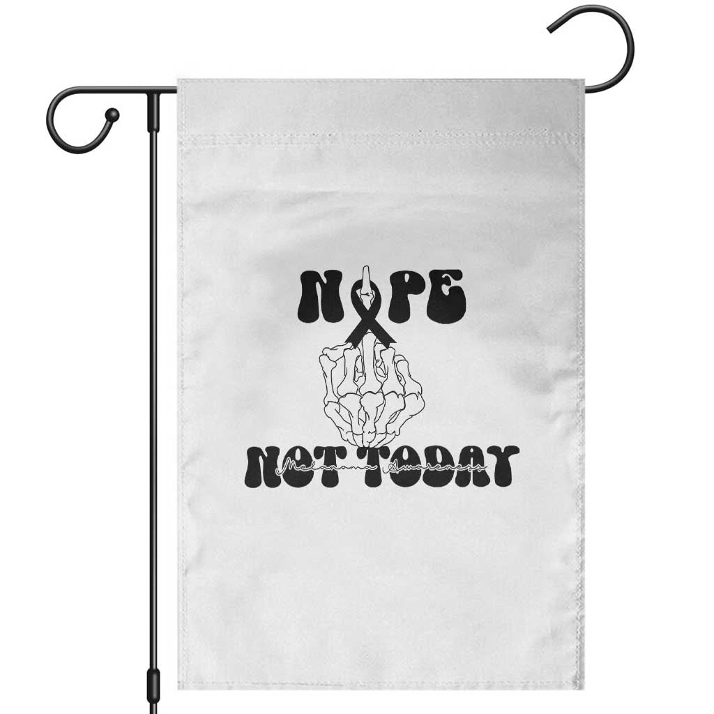 Melanoma Fighter Gift Garden Flag Funny Skeleton Nope Not Today