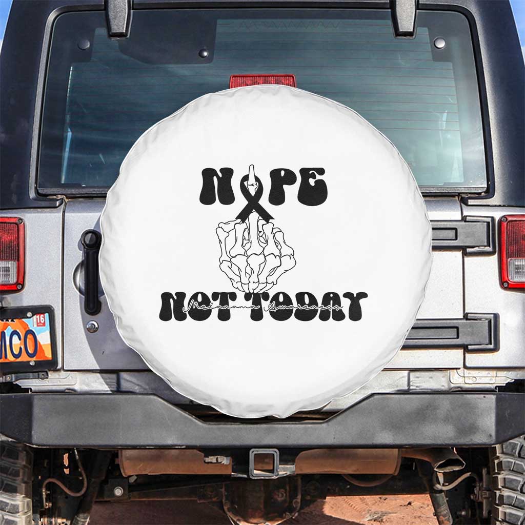 Melanoma Fighter Gift Spare Tire Cover Funny Skeleton Nope Not Today