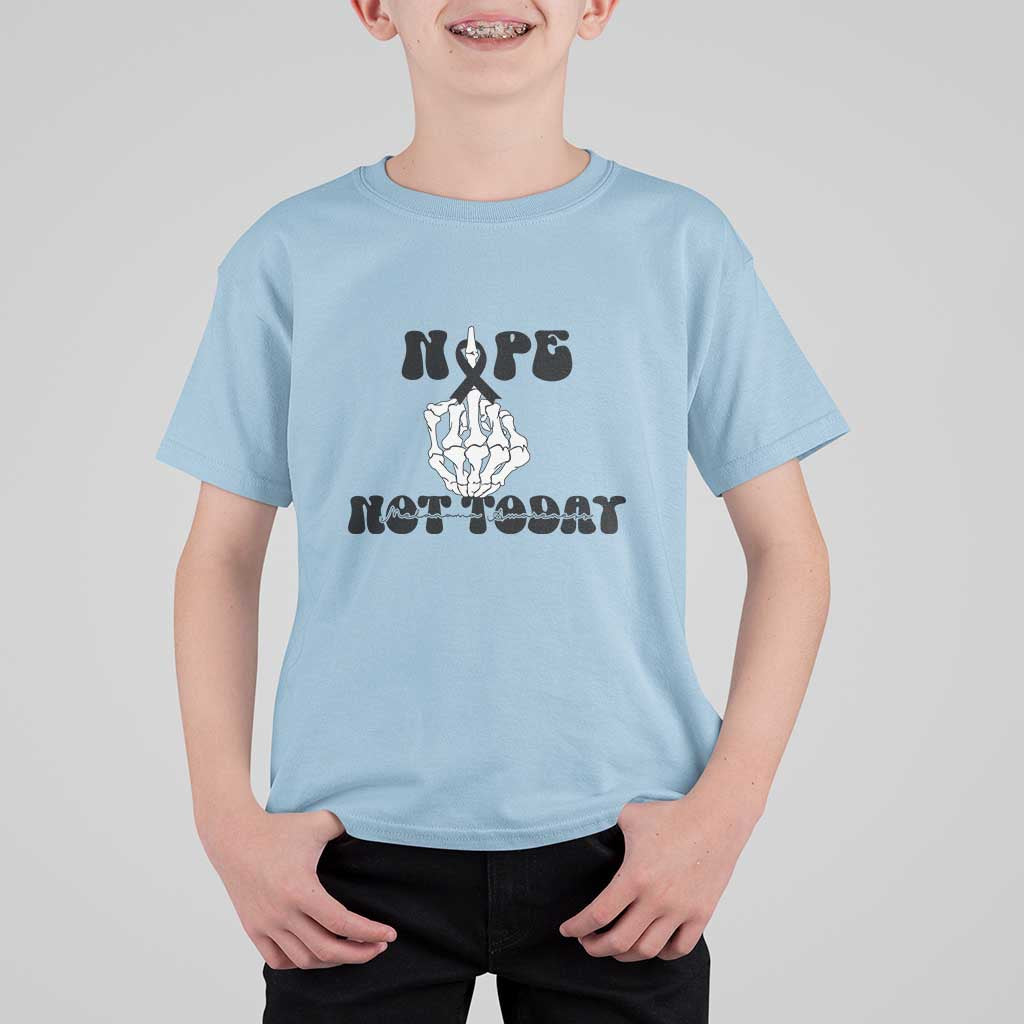 Melanoma Fighter Gift T Shirt For Kid Funny Skeleton Nope Not Today