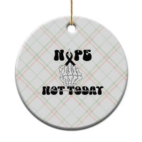 Melanoma Fighter Gift Ceramic Ornament Funny Skeleton Nope Not Today