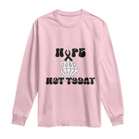 Melanoma Fighter Gift Long Sleeve Shirt Funny Skeleton Nope Not Today