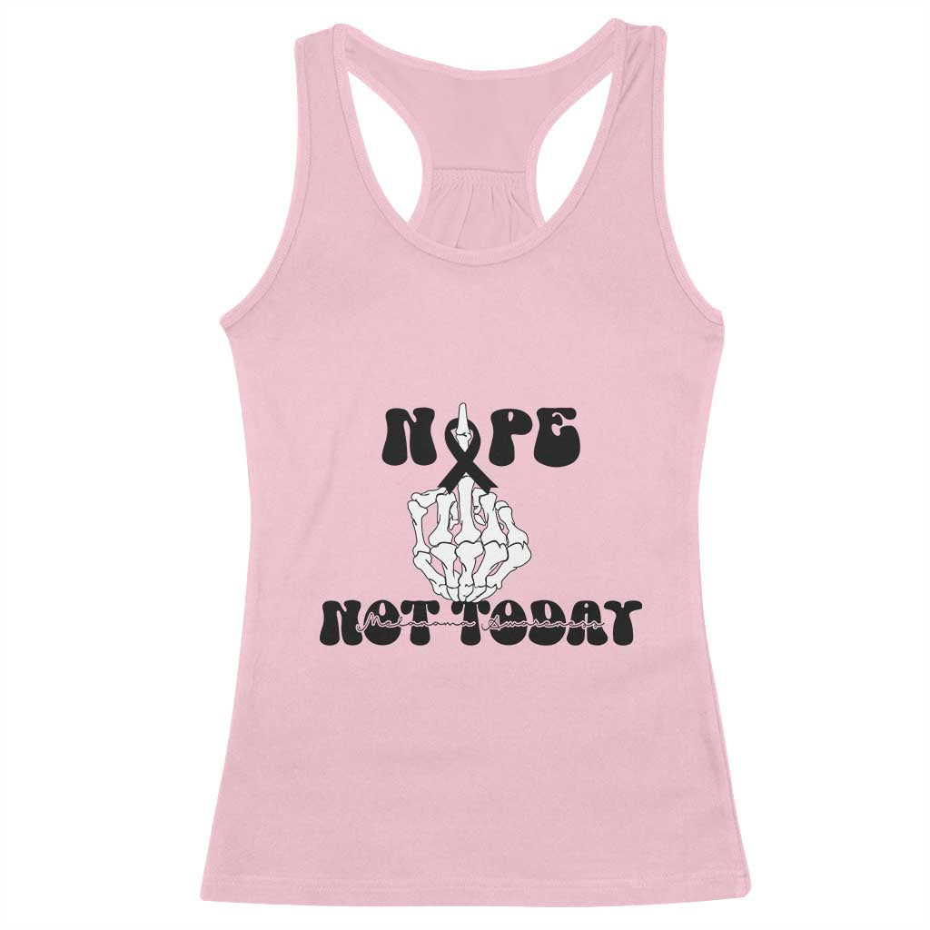 Melanoma Fighter Gift Racerback Tank Top Funny Skeleton Nope Not Today