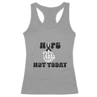Melanoma Fighter Gift Racerback Tank Top Funny Skeleton Nope Not Today