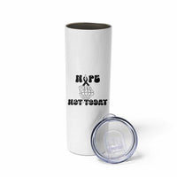 Melanoma Fighter Gift Skinny Tumbler Funny Skeleton Nope Not Today