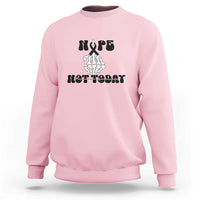 Melanoma Fighter Gift Sweatshirt Funny Skeleton Nope Not Today