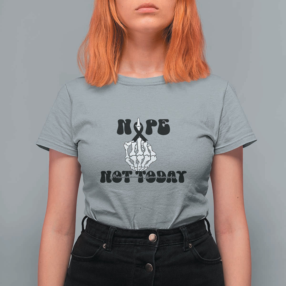 Melanoma Fighter Gift T Shirt For Women Funny Skeleton Nope Not Today