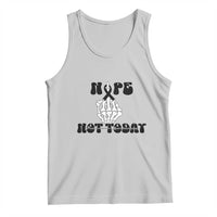 Melanoma Fighter Gift Tank Top Funny Skeleton Nope Not Today