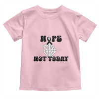 Melanoma Fighter Gift Toddler T Shirt Funny Skeleton Nope Not Today