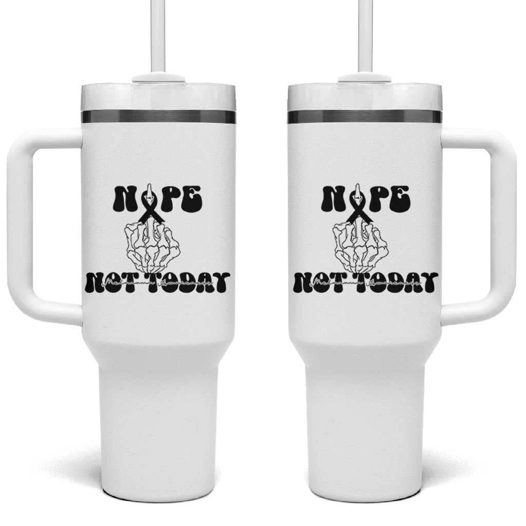 Melanoma Fighter Gift Tumbler With Handle Funny Skeleton Nope Not Today