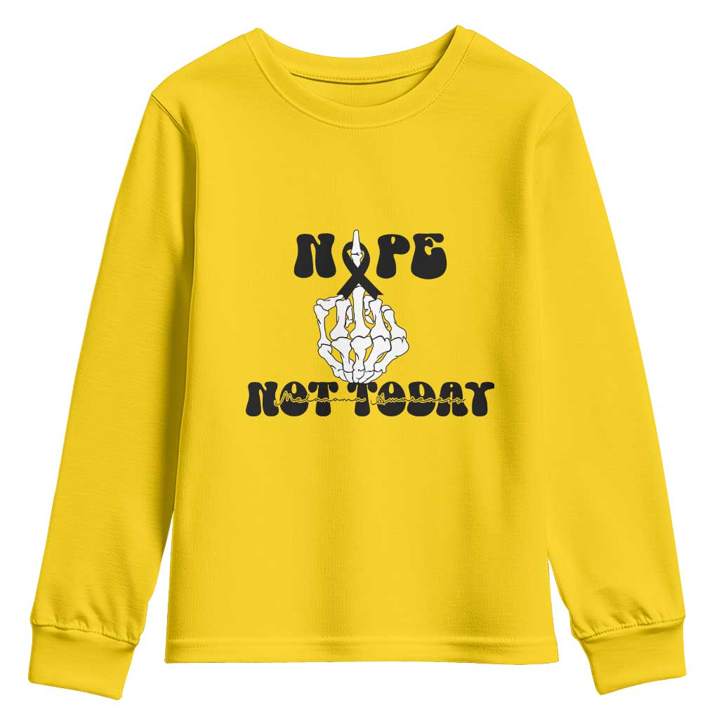 Melanoma Fighter Gift Youth Sweatshirt Funny Skeleton Nope Not Today